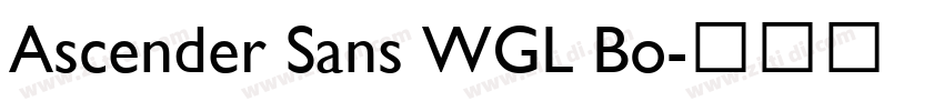 Ascender Sans WGL Bo字体转换